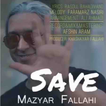 مازیار فلاحی  - دانلود آهنگ Save